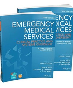 Emergency Medical Services, 2 Volume Set: Clinical Practice and Systems Oversight, 3rd Edition (PDF)