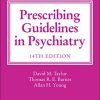 The Maudsley Prescribing Guidelines in Psychiatry, 14th edition (PDF)