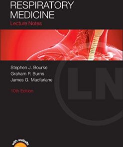 Respiratory Medicine: Lecture Notes, 10th Edition (PDF)