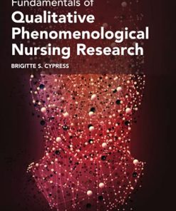 Fundamentals of Qualitative Phenomenological Nursing Research (PDF)