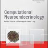 Computational Neuroendocrinology (Wiley-INF Masterclass in Neuroendocrinology Series) (PDF)