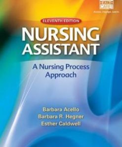 Nursing Assistant: A Nursing Process Approach, 11th Edition
