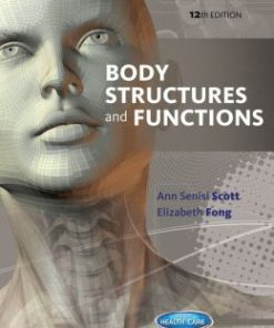 Body Structures and Functions, 12th Edition