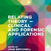 Relating Theory – Clinical and Forensic Applications (PDF)