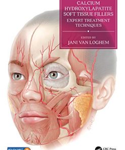 Calcium Hydroxylapatite Soft Tissue Fillers: Expert Treatment Techniques (PDF)