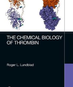 The Chemical Biology of Thrombin (PDF)