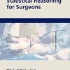 Statistical Reasoning for Surgeons (PDF)