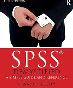 SPSS Demystified: A Simple Guide and Reference, 3rd Edition (PDF)