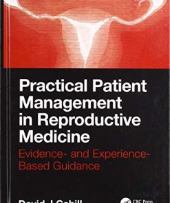 Practical Patient Management in Reproductive Medicine: Evidence- and Experience-Based Guidance (PDF)