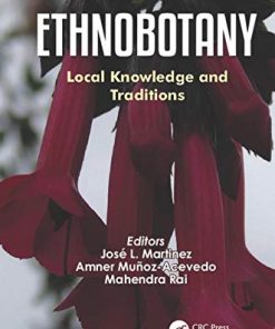 Ethnobotany: Local Knowledge and Traditions