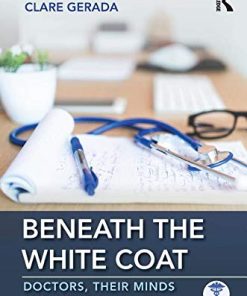 Beneath the White Coat: Doctors, Their Minds and Mental Health (PDF)