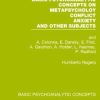 Basic Psychoanalytic Concepts on Metapsychology, Conflicts, Anxiety and Other Subjects