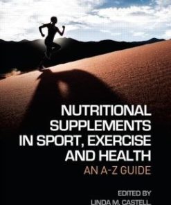 Nutritional Supplements in Sport, Exercise and Health: An A-Z Guide