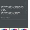 Psychologists on Psychology (Classic Edition)