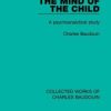 The Mind of the Child: A Psychoanalytical Study