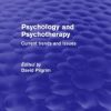 Psychology and Psychotherapy (Psychology Revivals): Current Trends and Issues