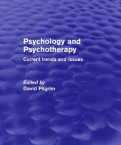 Psychology and Psychotherapy (Psychology Revivals): Current Trends and Issues