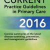 CURRENT Practice Guidelines in Primary Care 2016 (PDF)