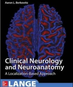 Lange Clinical Neurology and Neuroanatomy: A Localization-Based Approach (PDF)