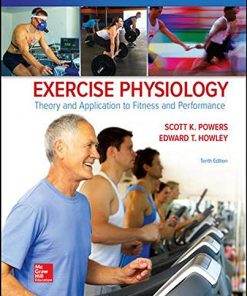 Exercise Physiology: Theory and Application to Fitness and Performance, 10th Edition (PDF)