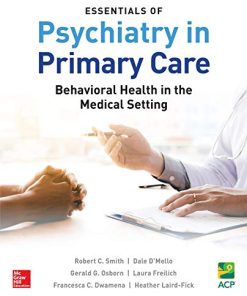 Essentials of Psychiatry in Primary Care: Behavioral Health in the Medical Setting (PDF)