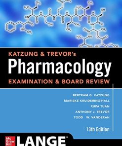 Katzung & Trevor’s Pharmacology Examination and Board Review, Thirteenth Edition (PDF)