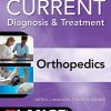 CURRENT Diagnosis & Treatment Orthopedics, Sixth Edition (High Quality PDF)