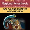 Hadzic’s Textbook of Regional Anesthesia and Acute Pain Management: Self-Assessment and Review (PDF)