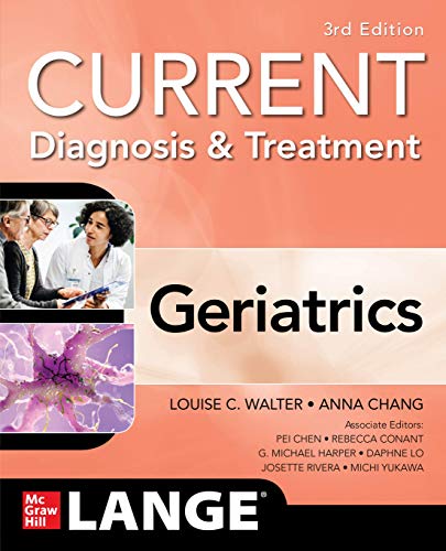 Current Diagnosis and Treatment: Geriatrics, 3rd Edition (PDF) Current Diagnosis and Treatment: Geriatrics, 3rd Edition (PDF)