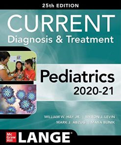 CURRENT Diagnosis and Treatment Pediatrics, Twenty-Fifth Edition (PDF)