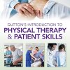 Dutton’s Introduction to Physical Therapy and Patient Skills, Second Edition (High Quality PDF) Dutton’s Introduction to Physical Therapy and Patient Skills, Second Edition (High Quality PDF)