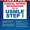 First Aid Clinical Pattern Recognition for the USMLE Step 1 (High Quality PDF-No Index)