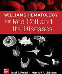 Williams Hematology: The Red Cell and Its Diseases (PDF)