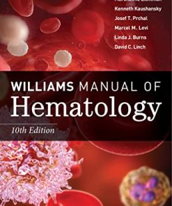 Williams Manual of Hematology, Tenth Edition (PDF)
