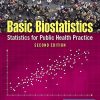 Basic Biostatistics: Statistics for Public Health Practice, 2nd Edition (PDF)