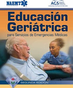 GEMS Spanish: Educacion Geriatrica para Servicios de Emergencias Medicas, 2e (PDF)