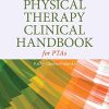 Physical Therapy Clinical Handbook for PTAs, 3rd Edition (PDF)