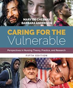 Caring for the Vulnerable: Perspectives in Nursing Theory, Practice, and Research, 5th Edition