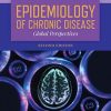 Epidemiology of Chronic Disease: Global Perspectives, 2nd edition (PDF)