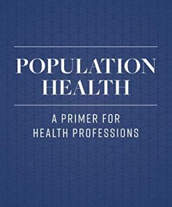 Population Health: A Primer