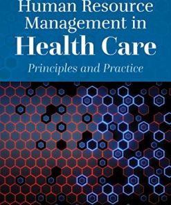 Human Resource Management in Health Care: Principles and Practice, 3rd Edition (EPUB)