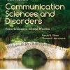 Communication Sciences and Disorders: From Science to Clinical Practice, 4th Edition (EPUB)