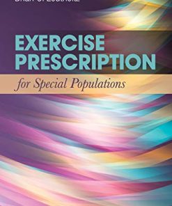 Exercise Prescription for Special Populations: Chronic Disease, Unique Populations, and Challenging Diagnosis (PDF)