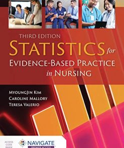 Statistics for Evidence-Based Practice in Nursing, 3rd Edition (EPUB + Converted PDF)