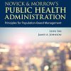 Novick & Morrow’s Public Health Administration: Principles for Population-Based Management: Principles for Population-Based Management, 4th Edition (EPUB)