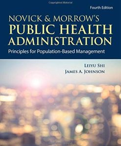 Novick & Morrow’s Public Health Administration: Principles for Population-Based Management: Principles for Population-Based Management, 4th Edition (EPUB)