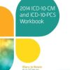 2014 ICD-10-CM and ICD-10-PCS Workbook