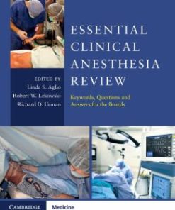 Essential Clinical Anesthesia Review: Keywords, Questions and Answers for the Boards