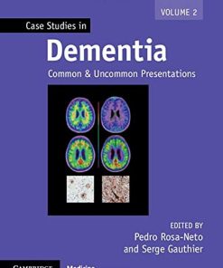 Case Studies in Dementia: Common and Uncommon Presentations Volume 2 (Case Studies in Neurology) (PDF)