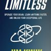 Limitless: Upgrade Your Brain, Learn Anything Faster, and Unlock Your Exceptional Life (EPUB)